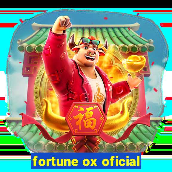 fortune ox oficial